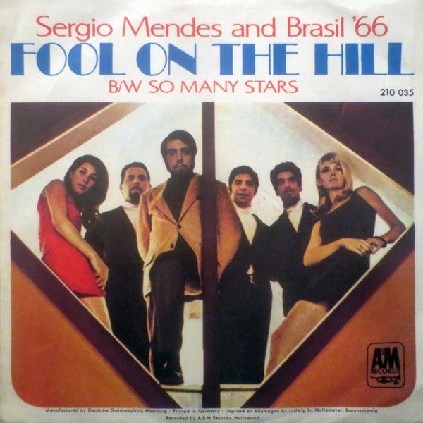 Sérgio Mendes & Brasil '66 : The Fool On The Hill  (7", Mono)
