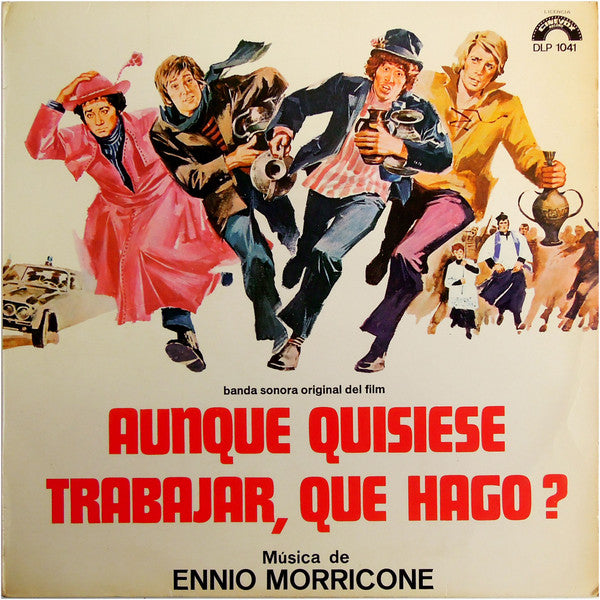 Ennio Morricone : Aunque Quisiese Trabajar, Qué Hago? = Anche Se Volessi Lavorare, Che Faccio? (LP, Album)