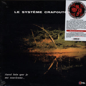 Le Système Crapoutchik : Aussi Loin Que Je Me Souvienne... (LP, Album, Ltd, RE, Gat)