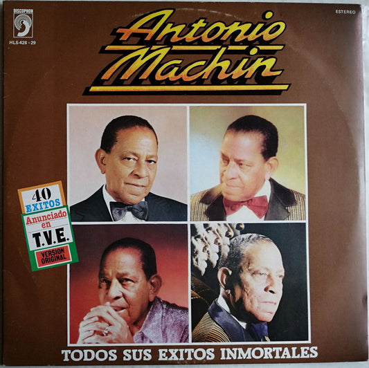 Antonio Machin* : Todos Sus Éxitos Inmortales (2xLP, Comp, Gat)