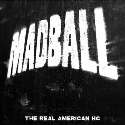 Madball : The Real American HC (7", Single, Bla)