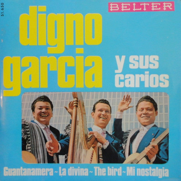 Digno Garcia Y Sus Carios : Guantanamera / La Divina / The Bird / Mi Nostalgia (7", EP)