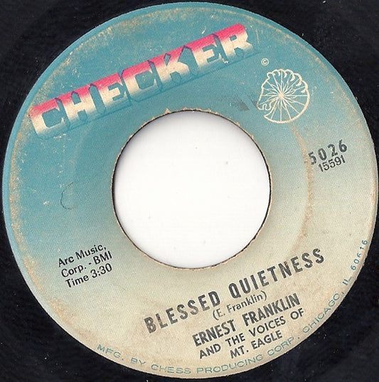 Ernest Franklin (2) And The Voices Of Mt. Eagle : Blessed Quietness (7", Single)