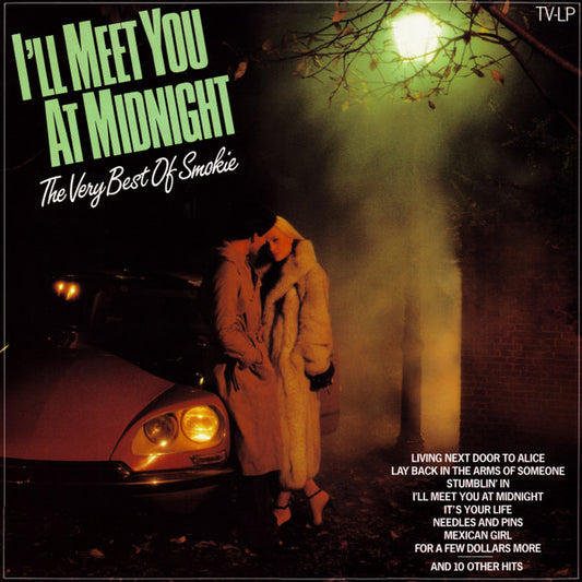 Smokie : I'll Meet You At Midnight - The Very Best Of Smokie (LP, Comp)