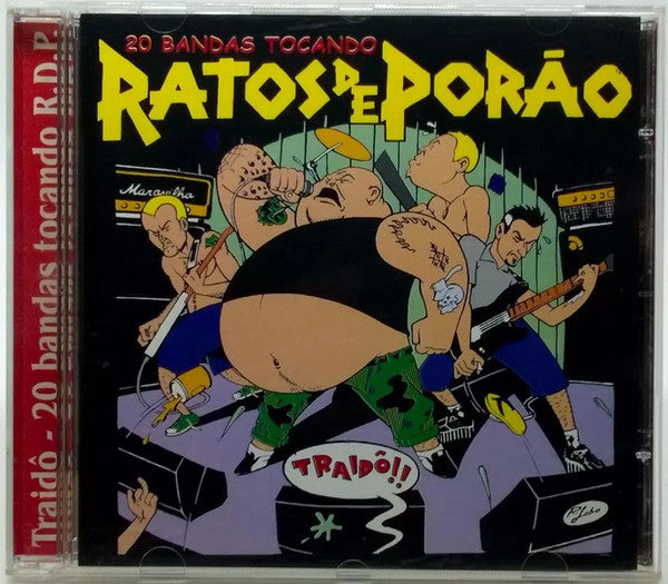 Various : Traidô!! - 20 Bandas Tocando Ratos De Porão (CD, Comp)
