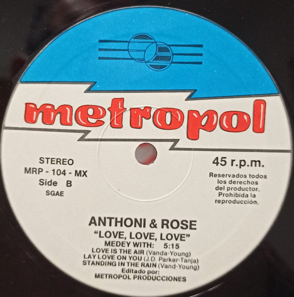 Anthony & Rose : Love, Love, Love (12")