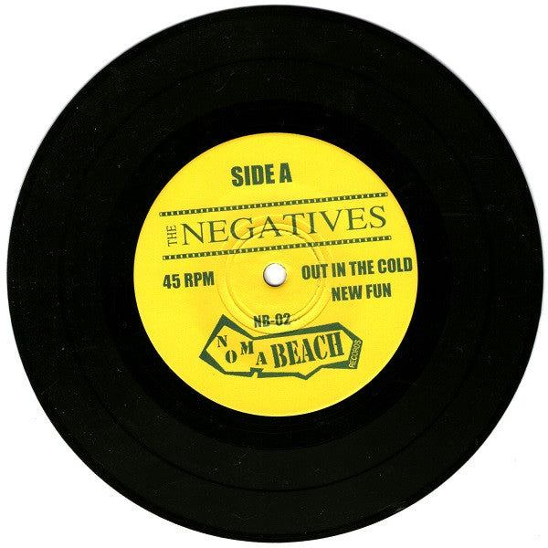 The Negatives (4) : Out In The Cold (7")