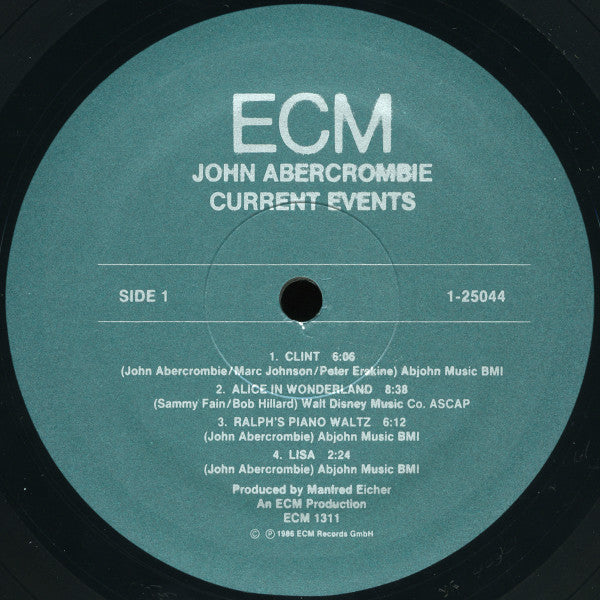 John Abercrombie, Marc Johnson (2), Peter Erskine : Current Events (LP, Album)