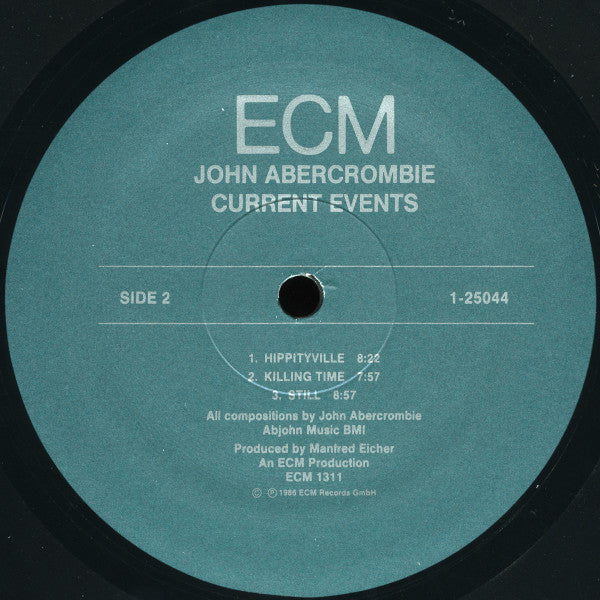 John Abercrombie, Marc Johnson (2), Peter Erskine : Current Events (LP, Album)