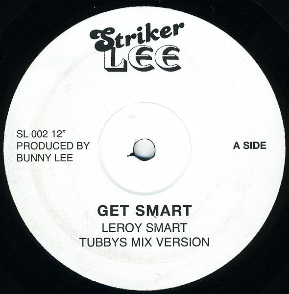 Leroy Smart : Get Smart / Man Is So Great (12")