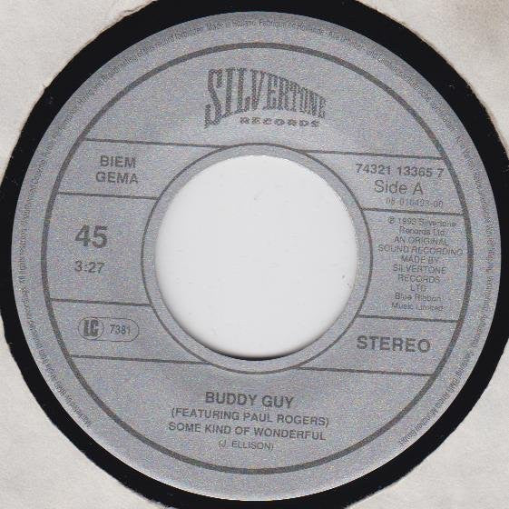 Buddy Guy Featuring Paul Rodgers : Some Kind Of Wonderful (7", Single)