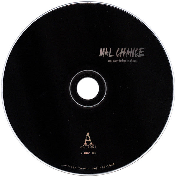 Mal Chance : You Can't Bring Us Down (CD, Album)