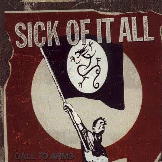Sick Of It All : Call To Arms (CD, Album)