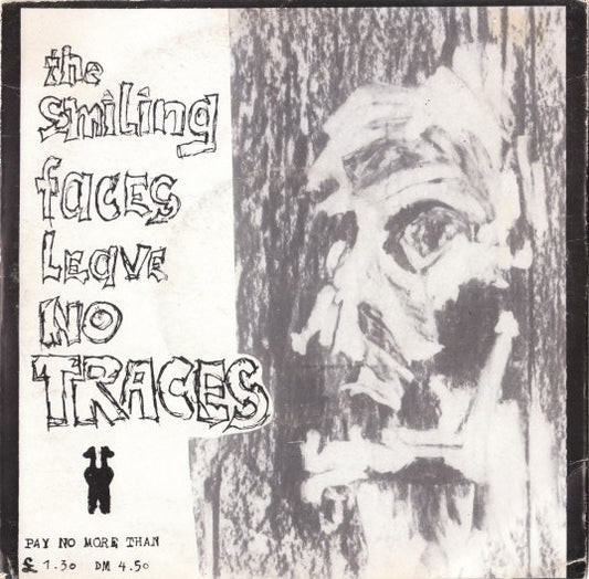 The Smiling Faces Leave No Traces : The Smiling Faces Leave No Traces (7")