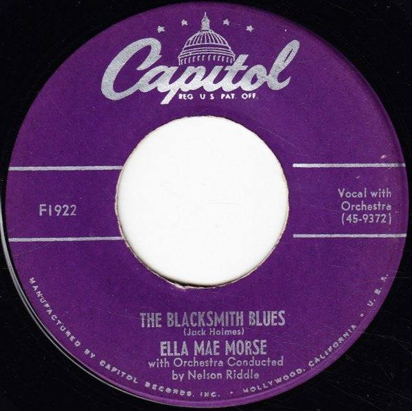Ella Mae Morse : The Blacksmith Blues / Love Me Or Leave Me (7")