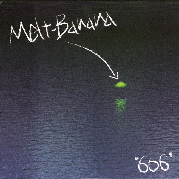 Melt-Banana : 666 (6", EP)