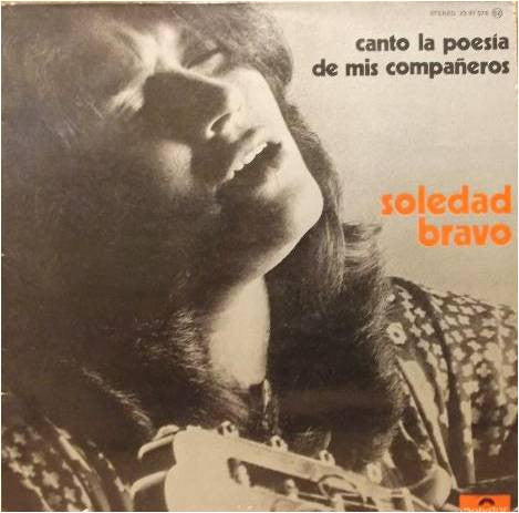 Soledad Bravo : Canto La Poesía De Mis Compañeros (LP, Album)