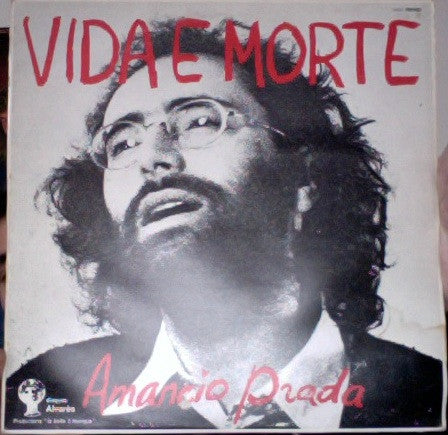 Amancio Prada : Vida E Morte (LP, Album, RE)