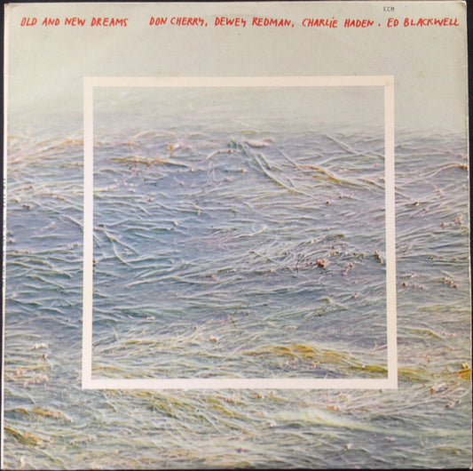 Don Cherry, Dewey Redman, Charlie Haden, Ed Blackwell : Old And New Dreams (LP, Album)