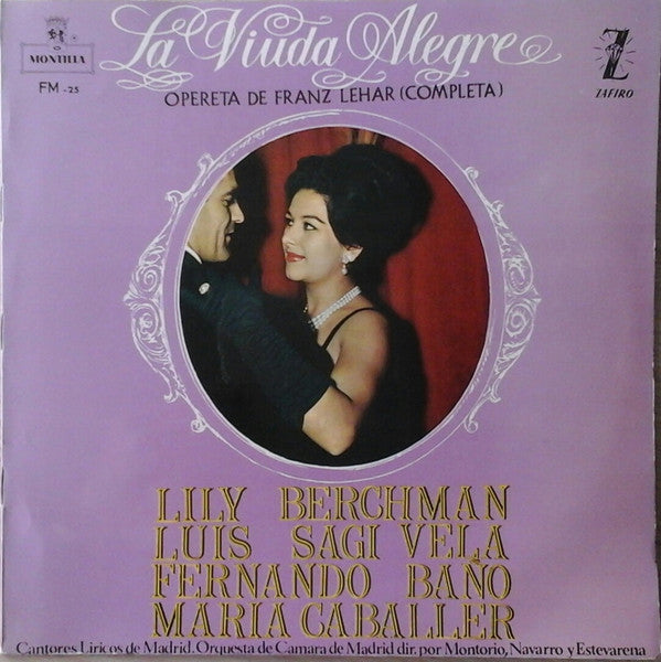 Franz Lehár, Federico Reparaz, Manuel Linares Rivas, Viktor Léon, Leo Stein, Lily Berchman, Luis Sagi-Vela : La Viuda Alegre (LP, Album, Mono)
