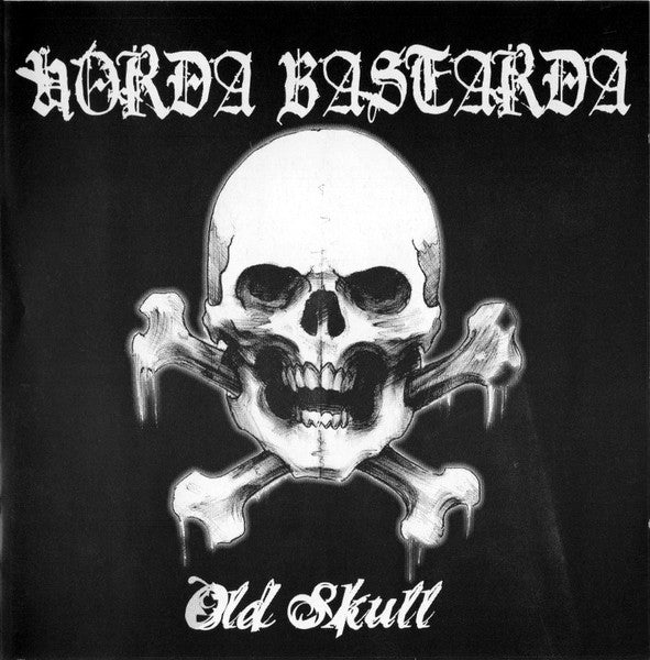 Horda Bastarda : Old Skull (CD, Album)