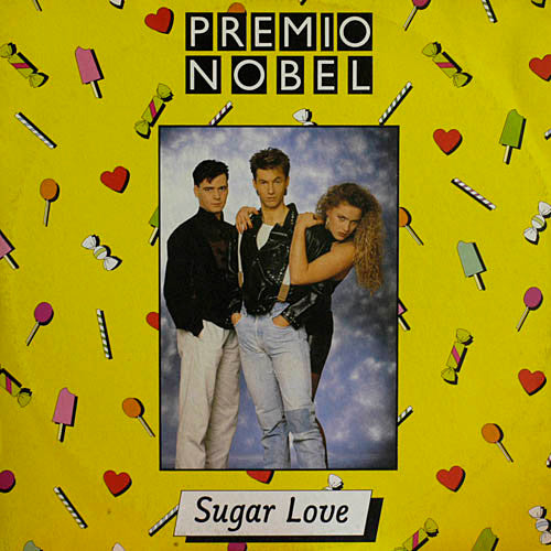 Premio Nobel : Sugar Love (12")