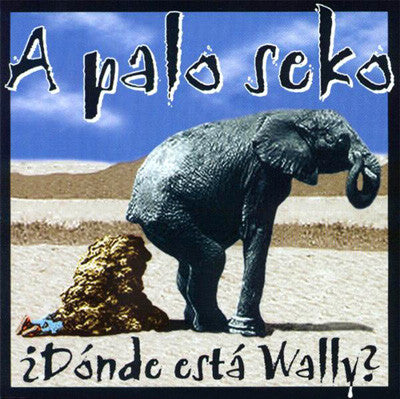 A Palo Seko : ¿Dónde Está Wally? (CD, MiniAlbum)