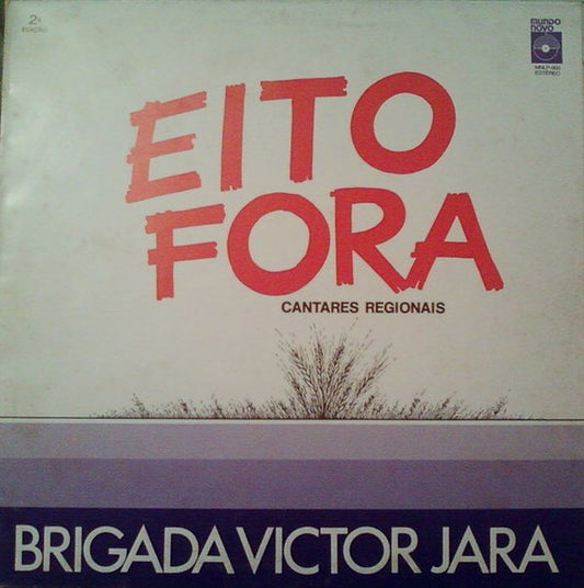 Brigada Victor Jara : Eito Fora (LP, Album, Gat)