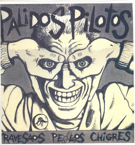 Palidos Pilotos : Travesaos Pelos Chigres (LP, Album)
