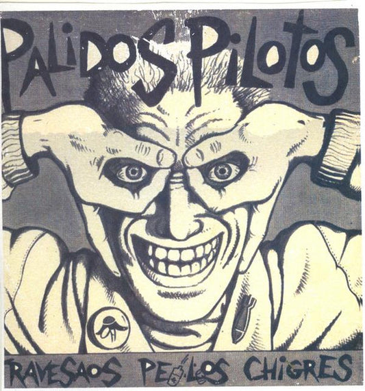 Palidos Pilotos : Travesaos Pelos Chigres (LP, Album)