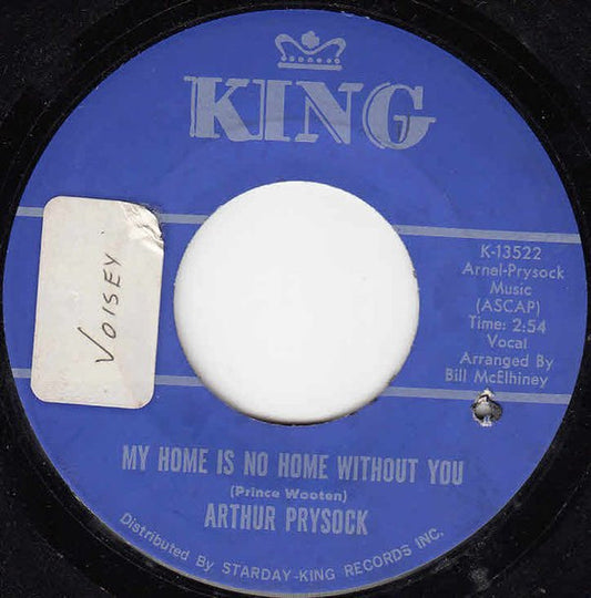 Arthur Prysock : My Home Is No Home Without You / Lord Is That Me (7")