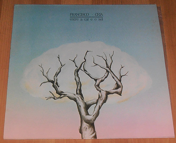 Francisco Ceia : Entre A Cal E O Sol (LP, Album)
