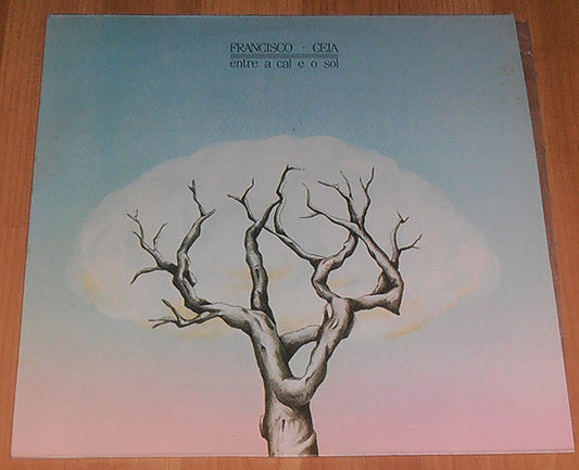 Francisco Ceia : Entre A Cal E O Sol (LP, Album)