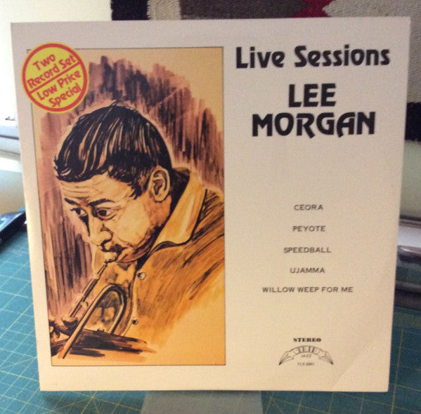 Lee Morgan : Live Sessions (2xLP, Comp)