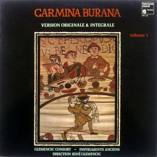 Clemencic Consort : Carmina Burana. Version Originale & Integrale. Volume 1 (LP, RE)