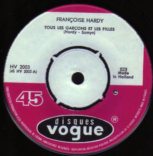Françoise Hardy : Tous Les Garçons Et Les Filles / C'Est A L'Amour Auquel Je Pense (7", Single)