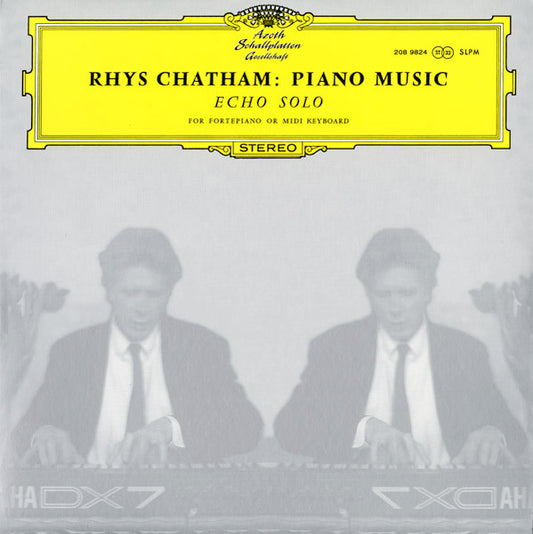 Rhys Chatham : Piano Music (Echo Solo) (LP, Album)