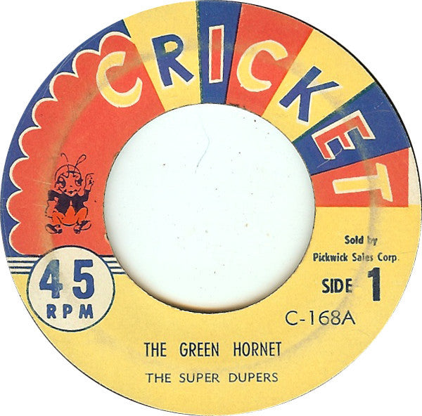 The Super Dupers : The Green Hornet (7")