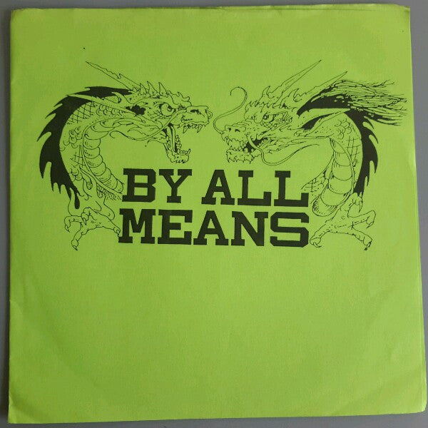 By All Means (2) : By All Means (7", Single, Gre)
