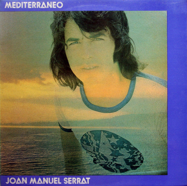 Joan Manuel Serrat : Mediterráneo (LP, Album, RE, Gat)