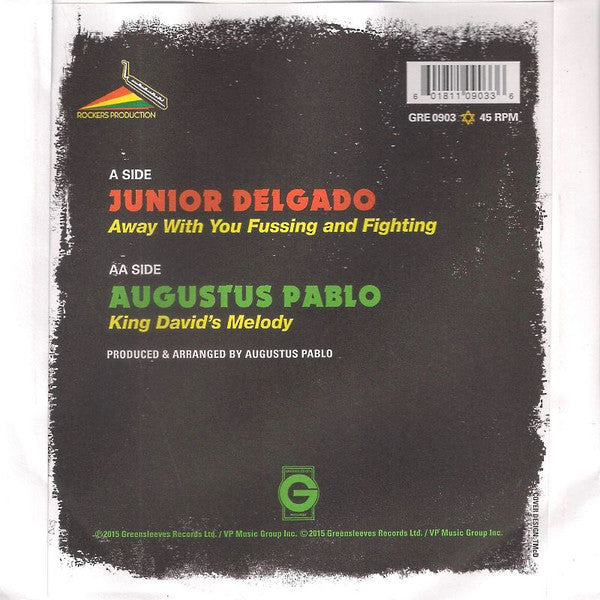 Junior Delgado / Augustus Pablo : Away With You Fussing And Fighting / King David's Melody (7")