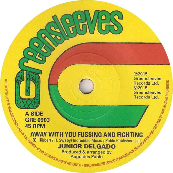 Junior Delgado / Augustus Pablo : Away With You Fussing And Fighting / King David's Melody (7")