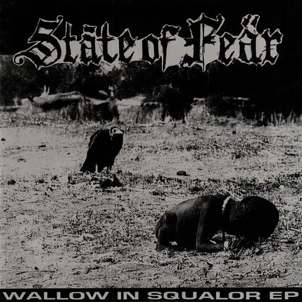 Stàte Of Feär* : Wallow In Squalor EP (7", EP)