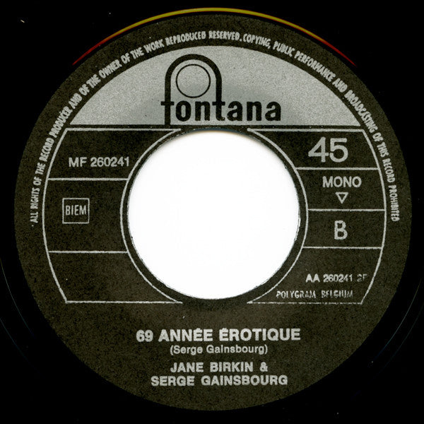 Jane Birkin Et Serge Gainsbourg : Je T'aime... Moi Non Plus / 69 Année Érotique (7", Single, Mono, Gre)
