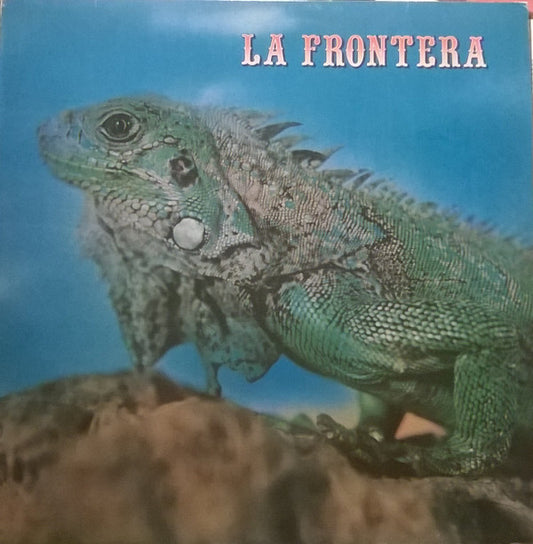 La Frontera : La Frontera (LP, Album, RP)
