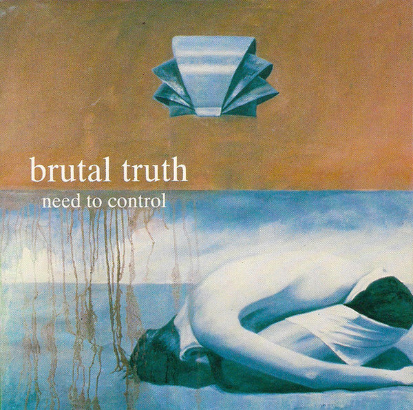 Brutal Truth : Need To Control (CD, Album)