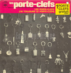 Les Porte-Clefs : Les Porte-Clefs / J'ai Toujours Le Porte-Clefs (7", Single)