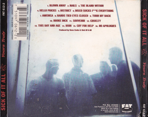Sick Of It All : Yours Truly (CD, Album, Dig)