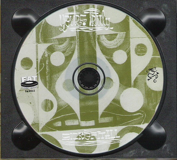 Sick Of It All : Yours Truly (CD, Album, Dig)
