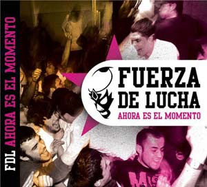 Fuerza De Lucha : Ahora Es El Momento (CD, Album, Ltd)